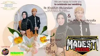 🔴📡Live " Madesti Music " || Wedding Kholifah & Adit || Dhinasty Audio & Video HD