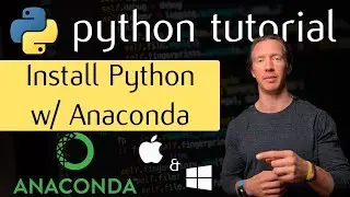 Install Python for Data Science on Mac & Windows (PC) with Anaconda - P.1