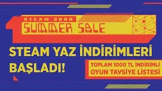 Steam Yaz İndirimlerinden 10 Oyun Önerisi