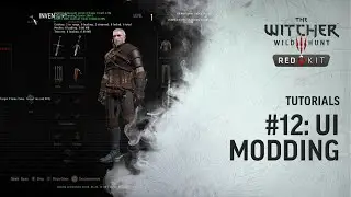 The Witcher 3 REDkit — Tutorial #12: UI Modding