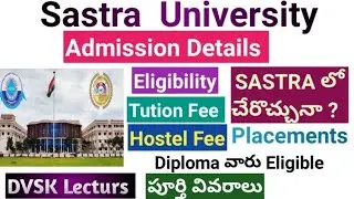 SASTRA University Admission Details | #jeemains2024  #sastra #eamcet #eapcet #comedk #viteee #bitsat