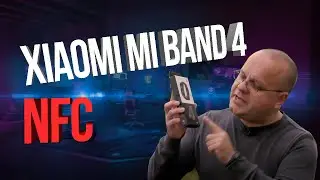 Обзор Xiaomi mi band 4 nfc. Самый доступный кошелек на запястье.