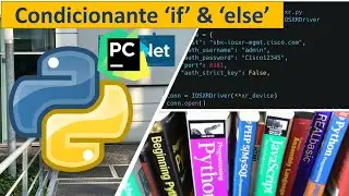 08 Python: Declaraciones condicionantes con 'if' & 'else' en python