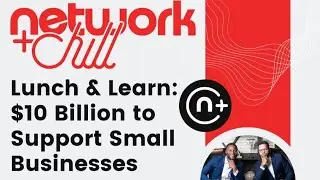 Lunch&Learn: $10 Billion to Support Small Businesses (SSBCI)