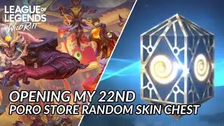 OPENING MY 22ND PORO STORE RANDOM SKIN CHEST | WILD RIFT | (I Misspelled a word in the video)