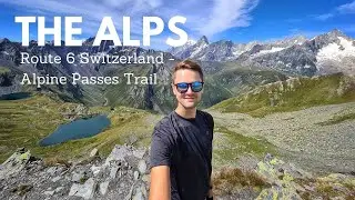 Arolla | Explore Switzerland 4K | Hiking Route 6 Alpine Passes Trail | Swiss Alps | 瑞士旅行