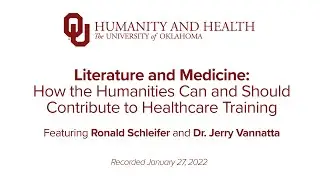 Literature and Medicine: How the Humanities Can and Should Contribute to Healthcare Training