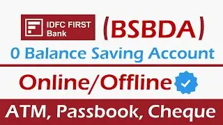 IDFC First Bank Saving Account Opening Online/ Offline | Eligibility, Documents, Limitations